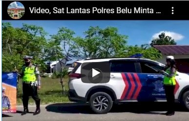 Video, Sat Lantas Polres Belu Minta Masyarakat Stop Mudik dan Jaga Keselamatan Saat Berkendara