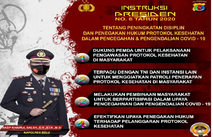 Implementasikan Inpres No.6 Tahun 2020, Kapolres Belu Instruksi Jajaran Masifkan Sosialisasikan Protokol Kesehatan ke Masyarakat