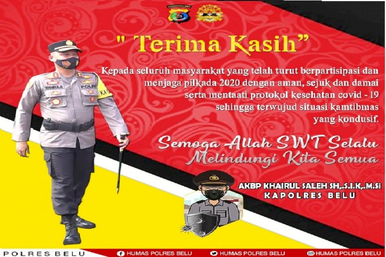 Pilkada Berjalan Sukses, Kapolres Belu AKBP Khairul Saleh Ucap Terima Kasih untuk Seluruh Masyarakat Kabupaten Belu