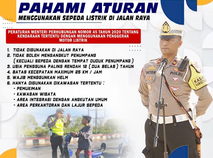 Demi Keselamatan Berlalu Lintas, Simak Penyampaian Kasat Lantas Polres Belu Tentang Aturan Resmi Penggunaan Sepeda Listrik