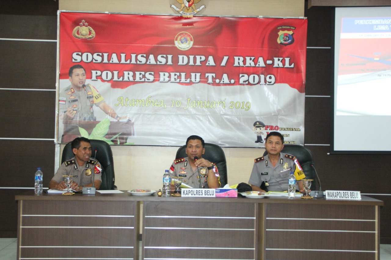 Buka Sosialisasi DIPA, Kapolres Belu Imbau Kasubsatker Pelajari Betul Rencana Kerja di Tahun 2019