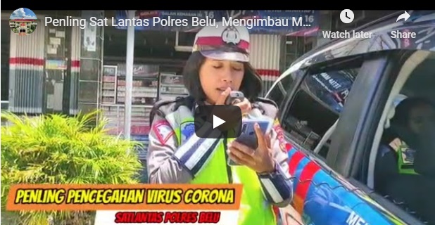 Penling Sat Lantas Polres Belu, Mengimbau Masyarakat Waspadai Penularan Virus Corona